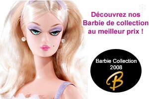 Barbie Collection 2008 aux meilleurs prix !!! 